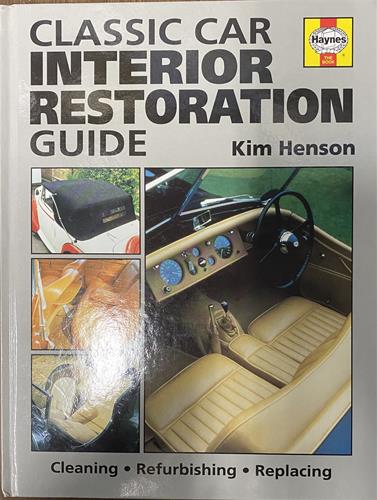 Classic Car Interior Restoration Manual